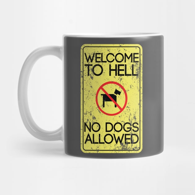 Dog Lovers Daily Companion No Dogs Allowed Sign by Freid